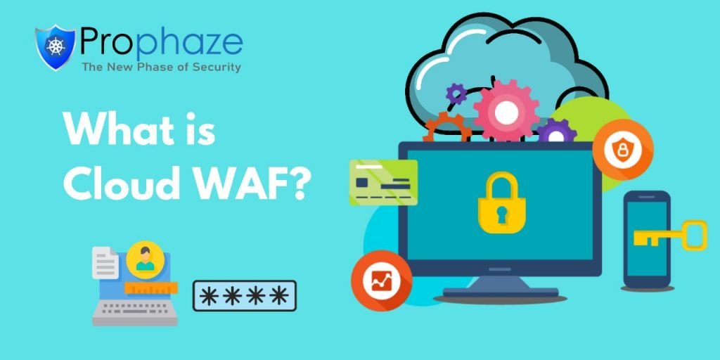 What is Cloud WAF?