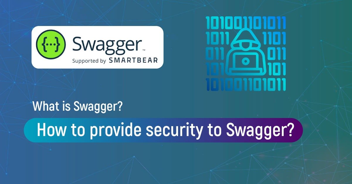 What Is Swagger? How To Provide Security To Swagger?