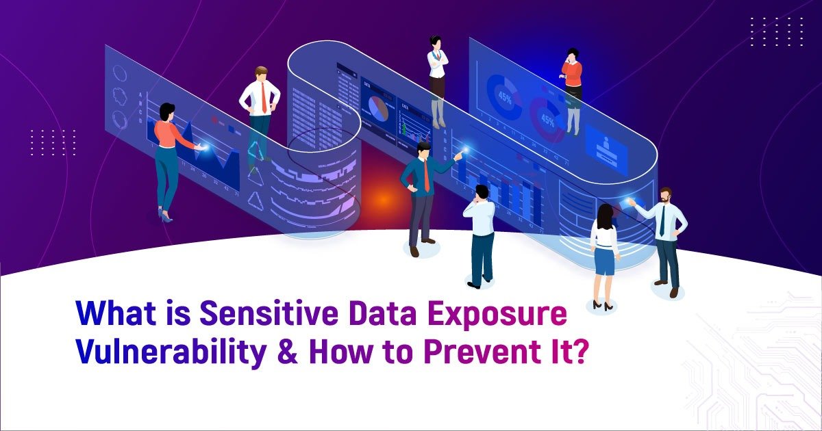 What Is Sensitive Data Exposure Vulnerability