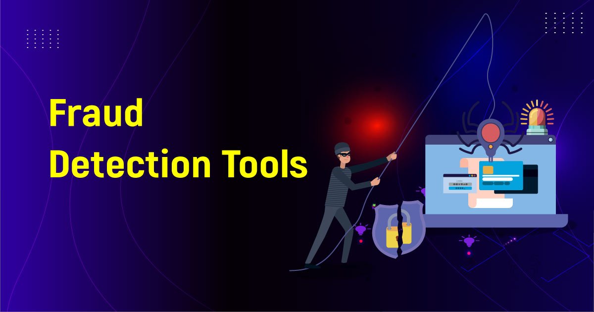 Fraud Detection Tools