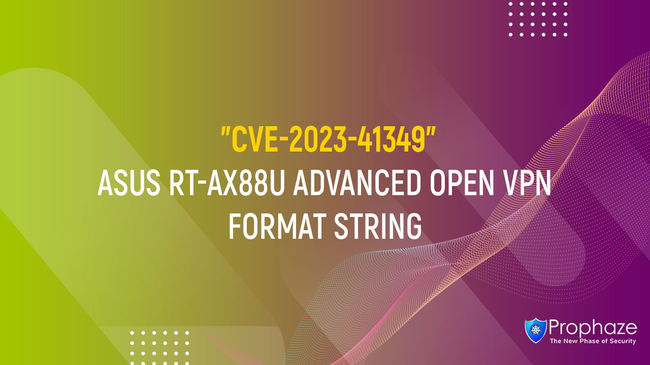 CVE-2023-41349 : Asus RT-AX88U Advanced Open VPN Format String