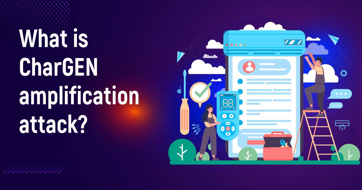 What is CharGEN Amplification Attack?