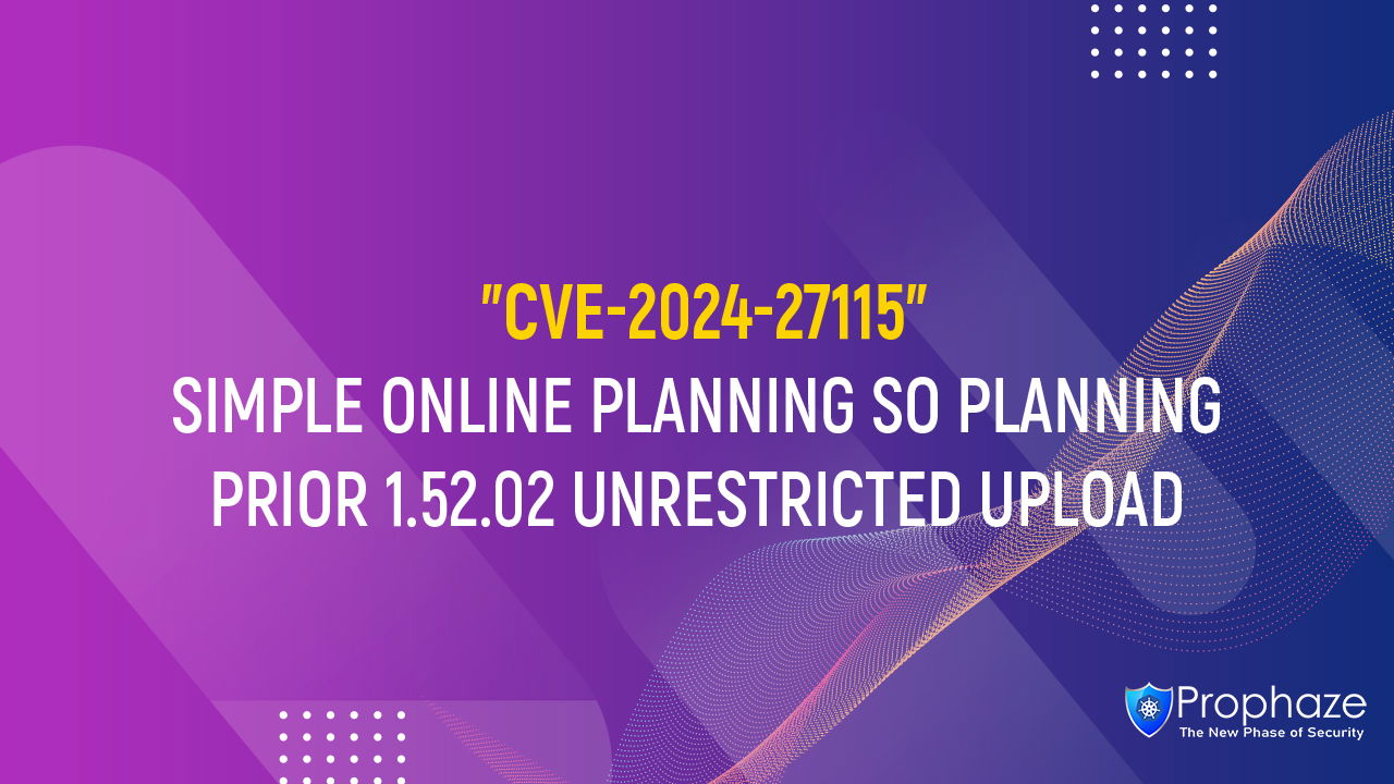 CVE-2024-27115 : SIMPLE ONLINE PLANNING SO PLANNING PRIOR 1.52.02 UNRESTRICTED UPLOAD