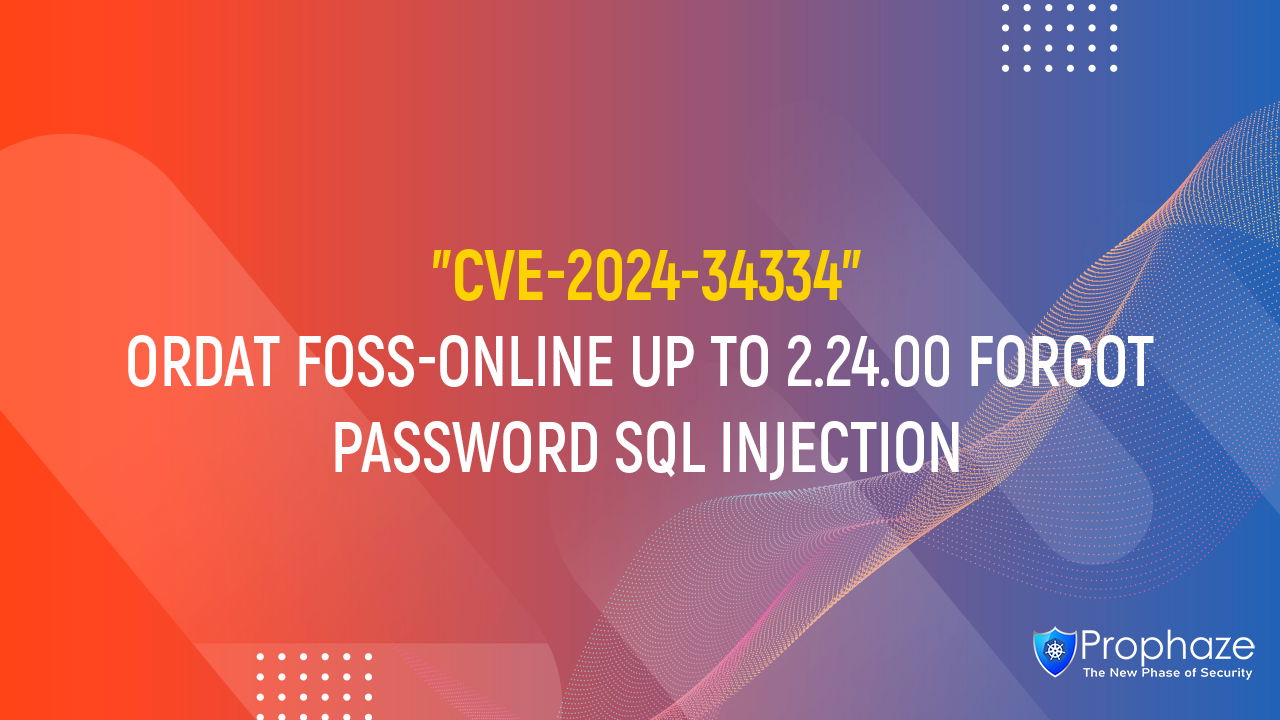 CVE-2024-34334 : ORDAT FOSS-ONLINE UP TO 2.24.00 FORGOT PASSWORD SQL INJECTION