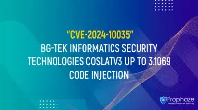 CVE-2024-10035 : BG-TEK INFORMATICS SECURITY TECHNOLOGIES COSLATV3 UP TO 3.1069 CODE INJECTION