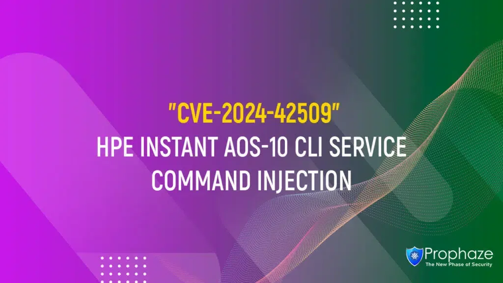 CVE-2024-42509 : HPE INSTANT AOS-10 CLI SERVICE COMMAND INJECTION