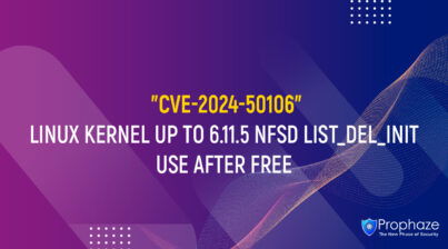 CVE-2024-50106 : LINUX KERNEL UP TO 6.11.5 NFSD LIST_DEL_INIT USE AFTER FREE