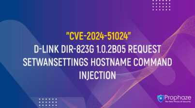 CVE-2024-51024 : D-LINK DIR-823G 1.0.2B05 REQUEST SETWANSETTINGS HOSTNAME COMMAND INJECTION