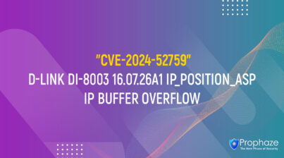 CVE-2024-52759 : D-LINK DI-8003 16.07.26A1 IP_POSITION_ASP IP BUFFER OVERFLOW