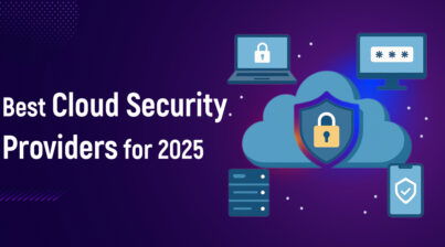 Best Cloud Security Providers for 2025