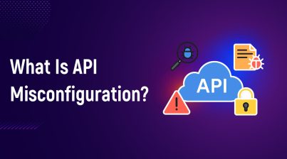What Is API Misconfiguration