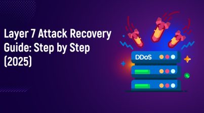 Layer 7 Attack Recovery Guide Step by Step (2025)