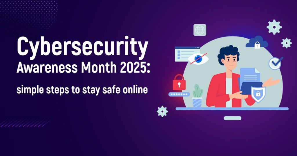 Cybersecurity Awareness Month 2025