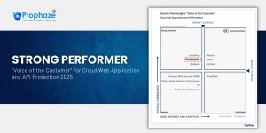 Prophaze Recognized as a Strong Performer in Gartner Peer Insights™ Voice of the Customer 2025 for Cloud Web Application and API Protection
